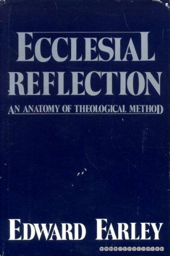 9780800606701: Ecclesial Reflection: Anatomy of Theological Method