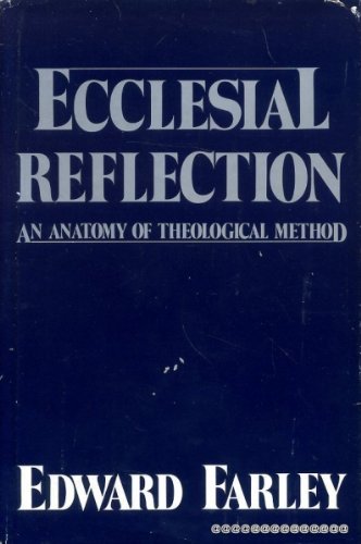 9780800606701: Ecclesial Reflection: An Anatomy of Theological Method