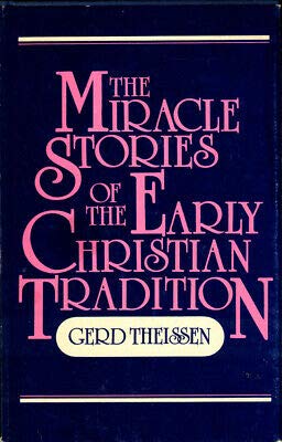 Beispielbild fr The Miracle Stories of the Early Christian Tradition zum Verkauf von Better World Books