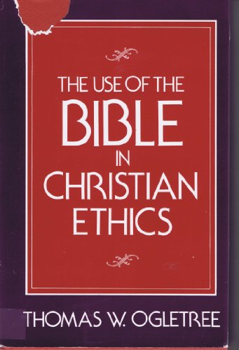 Beispielbild fr The Use of the Bible in Christian Ethics : A Constructive Essay zum Verkauf von Better World Books