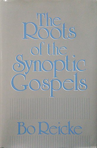 Stock image for The Roots of the Synoptic Gospels for sale by ThriftBooks-Atlanta