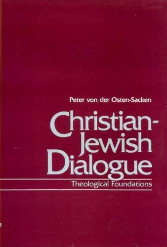 Beispielbild fr Christian-Jewish Dialogue: Theological Foundations zum Verkauf von Wonder Book