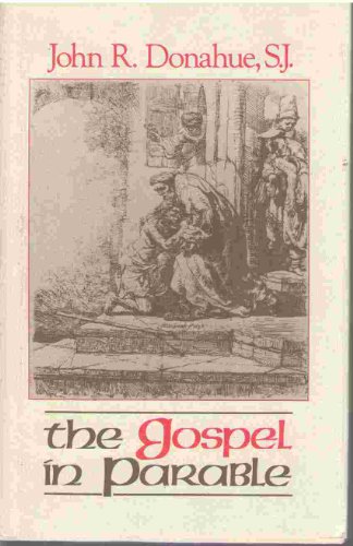 The Gospel in Parable: Metaphor, Narrative, and Theology in the Synoptic Gospels