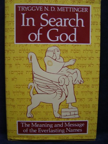 Stock image for In Search of God: The Meaning and Message of the Everlasting Names for sale by Windows Booksellers