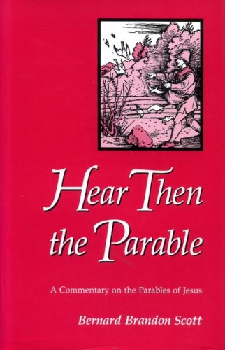 9780800608972: Hear Then the Parable: A Commentary on the Parables of Jesus