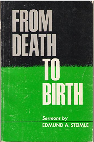 Imagen de archivo de From Death to Birth a la venta por Better World Books: West