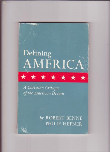 Stock image for Defining America a Christian Critique of the American Dream for sale by Ken's Book Haven