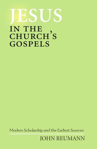 Jesus in the Church's Gospels: Modern Scholarship and the Earliest Sources