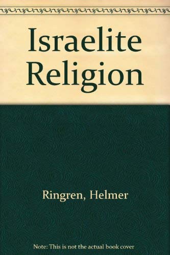 Imagen de archivo de Israelite Religion a la venta por ThriftBooks-Dallas