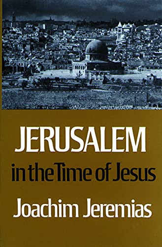 Beispielbild fr Jerusalem in the Time of Jesus: An Investigation Into Econ./Social Conditions During New Test. Period zum Verkauf von ThriftBooks-Phoenix