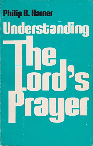 Beispielbild fr Understanding the Lord's Prayer zum Verkauf von Better World Books