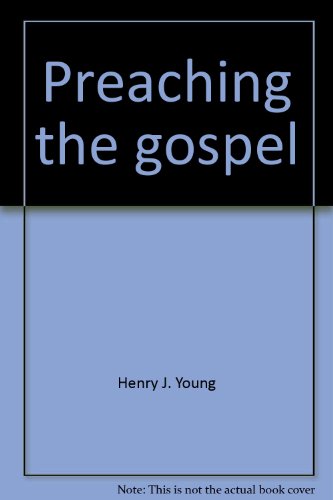 Beispielbild fr Preaching the Gospel zum Verkauf von Better World Books