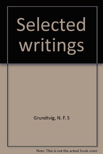 Beispielbild fr N. F. S. Grundtvig : Selected Writings zum Verkauf von Better World Books