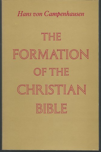 Beispielbild fr The Formation of the Christian Bible zum Verkauf von Better World Books