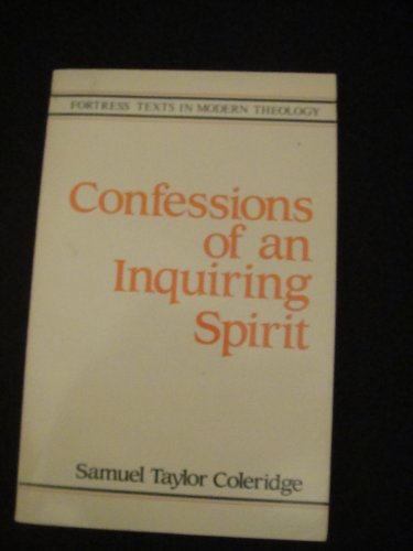 Confessions of an Inquiring Spirit (Fortress Texts in Modern Theology)