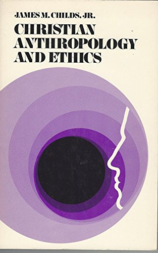 9780800613167: Christian anthropology and ethics