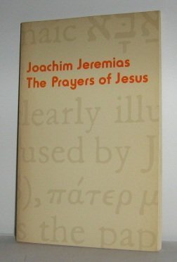 9780800613228: The Prayers of Jesus