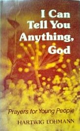 Imagen de archivo de I Can Tell You Anything God a la venta por JR Books