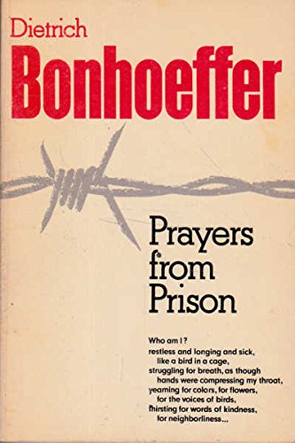 Prayers from Prison: Prayers and Poems (English and German Edition) - Bonhoeffer, Dietrich, Hampe, Johann Christoph