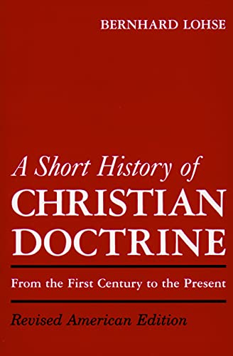 Stock image for A Short History of Christian Doctrine for sale by JR Books