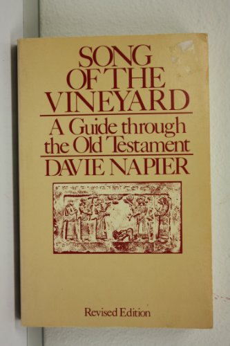 Beispielbild fr Song of the Vineyard : A Guide Through the Old Testament zum Verkauf von Better World Books