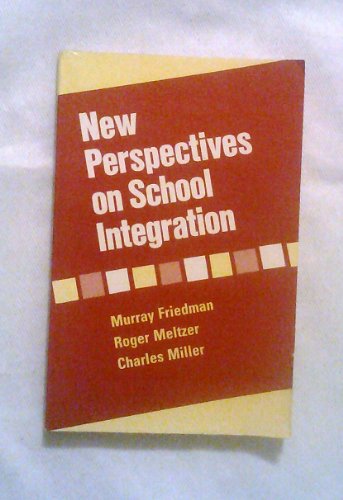 Stock image for New perspectives on school integration for sale by Redux Books