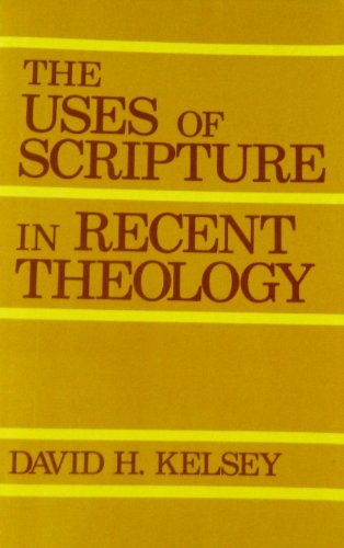 9780800613747: Uses of Scripture in Recent Theology