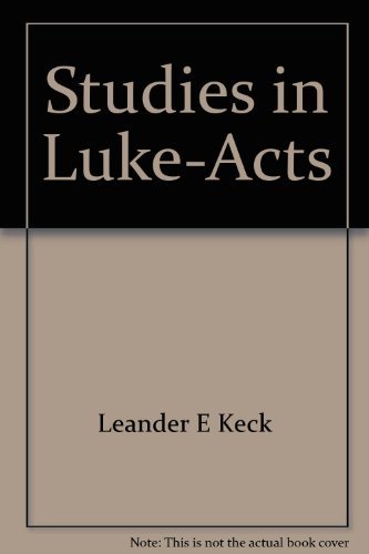 Beispielbild fr Studies in Luke-Acts zum Verkauf von Isle of Books