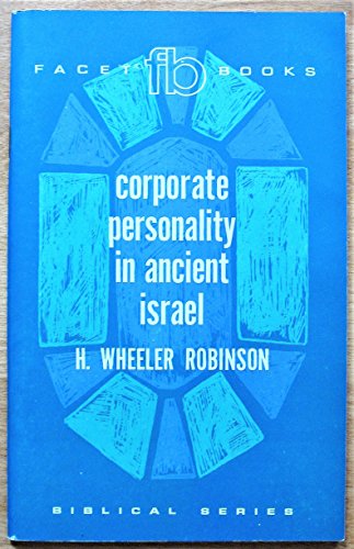 Corporate Personality in Ancient Israel (Biblical Series II) - Robinson, H. Wheeler