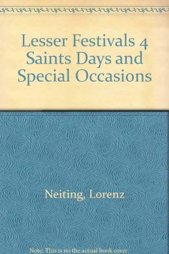 Beispielbild fr Lesser Festivals 4 Saints Days and Special Occasions zum Verkauf von Wonder Book