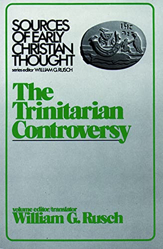 9780800614102: The Trinitarian Controversy (Sources of Early Christian Thought)