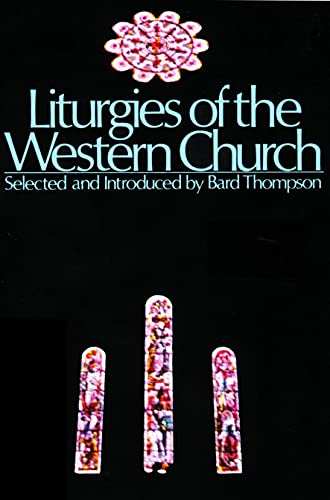 Stock image for Liturgies of the Western Church for sale by Sutton Books