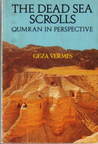 Imagen de archivo de The Dead Sea Scrolls: Qumran in Perspective a la venta por HPB-Diamond