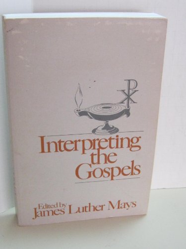 Stock image for Interpreting the Gospels for sale by Better World Books: West