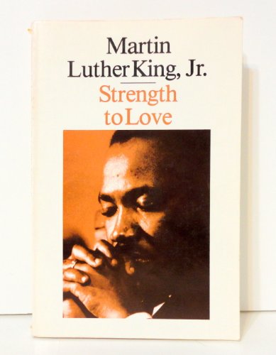 Beispielbild fr Strength to Love zum Verkauf von ThriftBooks-Atlanta