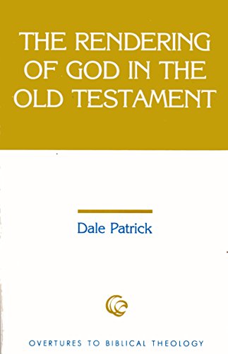 9780800615338: Rendering of God in the Old Testament (Overtures to Biblical Theology S.)