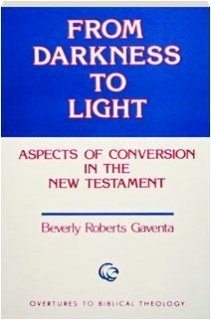 9780800615451: From Darkness to Light: Aspects of Conversion in the New Testament (Overtures to Biblical Theology)