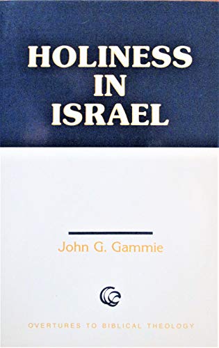 Stock image for Holiness in Israel (Overtures to Biblical Theology) for sale by Redux Books