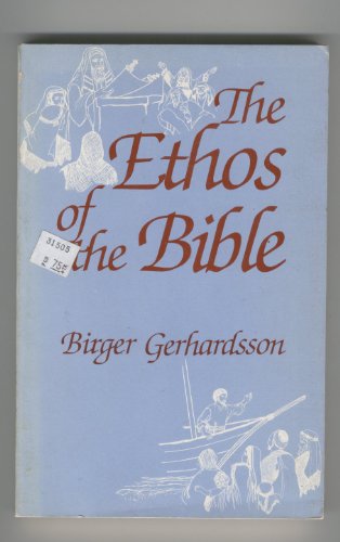 Beispielbild fr The Ethos of the Bible zum Verkauf von Better World Books