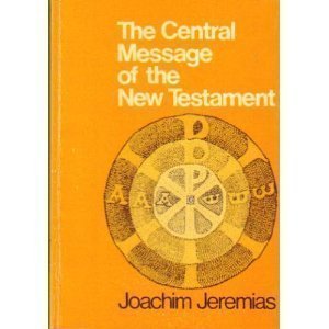 9780800616182: The Central Message of the New Testament