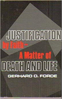 Imagen de archivo de Justification by faith: A matter of death and life a la venta por HPB-Ruby