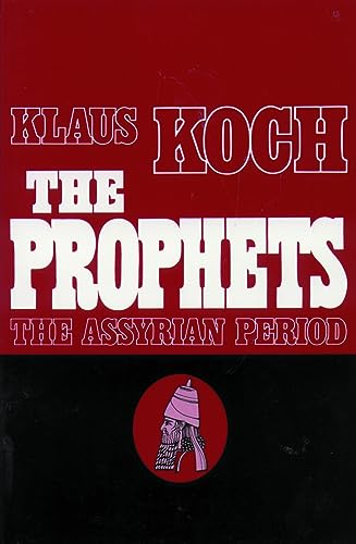 Imagen de archivo de The Prophets: Vol. 1: The Assyrian Period a la venta por SecondSale