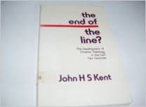 Stock image for The End of the Line? The Development of Christian Theology in the Last Two Centuries for sale by Sutton Books