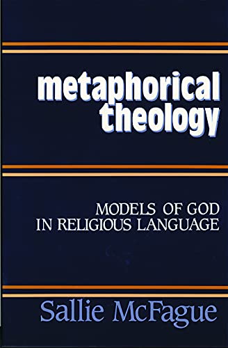 Beispielbild fr Metaphorical Theology : Models of God in Religious Language zum Verkauf von Better World Books