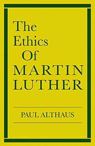 Stock image for The Ethics of Martin Luther for sale by Goodwill