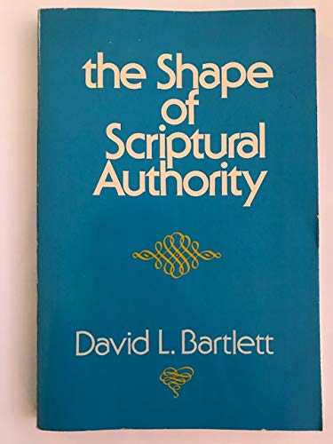 Imagen de archivo de Shape of Scriptural Authority a la venta por Wonder Book