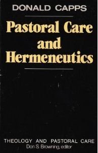 Beispielbild fr Pastoral Care and Hermeneutics (Theology and Pastoral Care) zum Verkauf von HPB Inc.