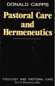 Stock image for Pastoral Care and Hermeneutics (Theology and Pastoral Care) for sale by HPB Inc.