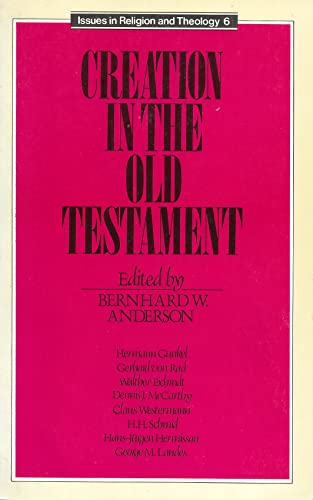 9780800617684: Creation in the Old Testament (Issues in Religion and Theology)