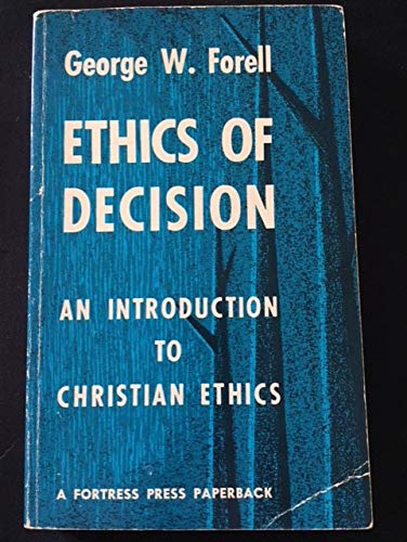 Beispielbild fr Ethics of Decision : An Introduction to Christian Ethics zum Verkauf von Better World Books